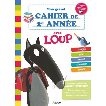 Mon grand cahier de 2e année avec Loup, Loup