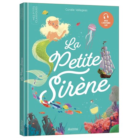 La petite sirène, Les p'tits classiques