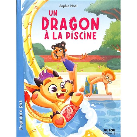 Un dragon à la piscine, Romans. Premiers pas
