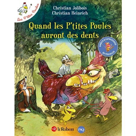 Quand les p'tites poules auront des dents