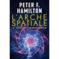 Reines sous un soleil lointain, L'arche spatiale, 3