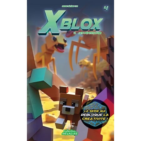 Les pépites d'or, Xblox, 4