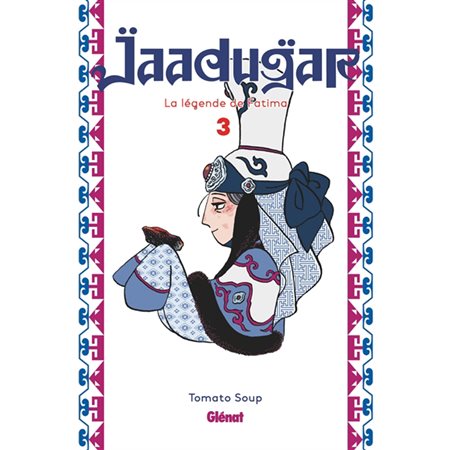 Jaadugar, la légende de Fatima, Vol. 3