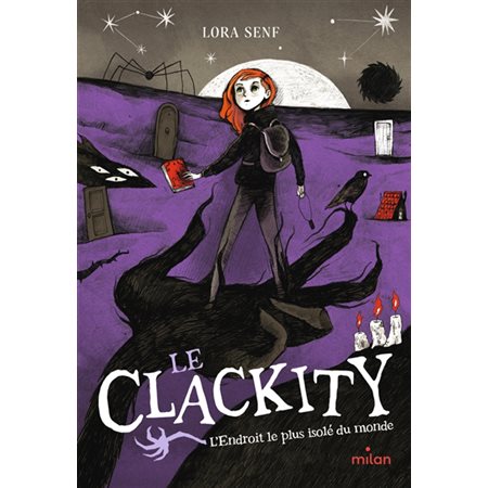 L'endroit le plus isolé du monde, Le Clackity, 3