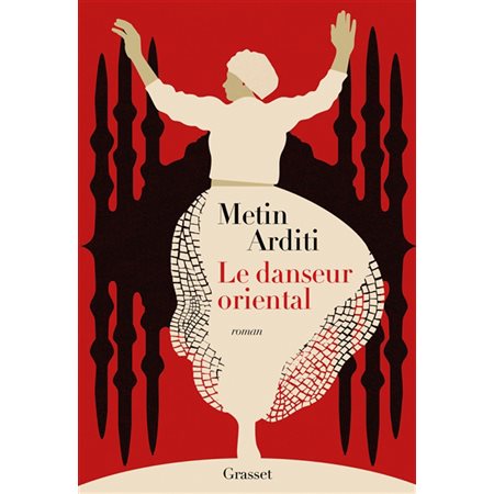 Le danseur oriental, La trilogie de Constantinople, 1