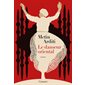 Le danseur oriental, La trilogie de Constantinople, 1