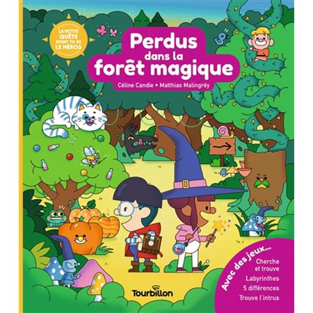 Perdus dans la forêt magique, La petite quête dont tu es la héros
