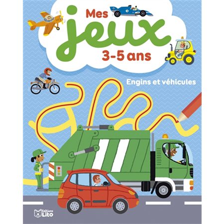 Engins et véhicules : mes jeux 3-5 ans