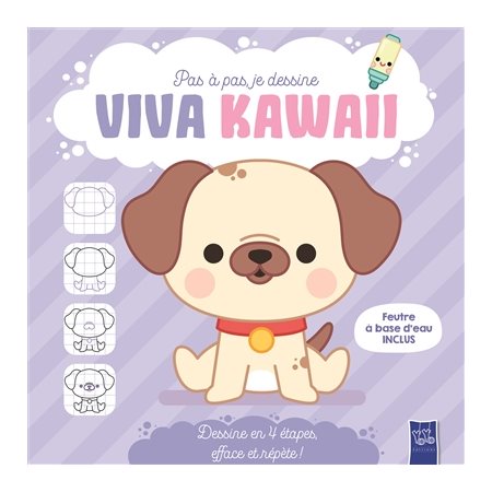 Le chien : dessine en 4 étapes, efface et répète !, Pas à pas, je dessine. Viva kawaii