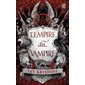 L'empire du vampire, Vol. 1