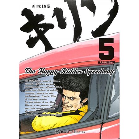 Kirin : the happy ridder speedway, Vol. 5