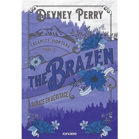 The brazen : l'audace en héritage, Calamity Montana, 3