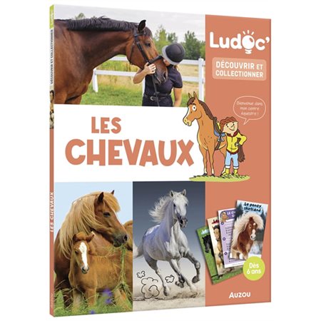 Les chevaux, Ludoc. Découvrir et collectionner