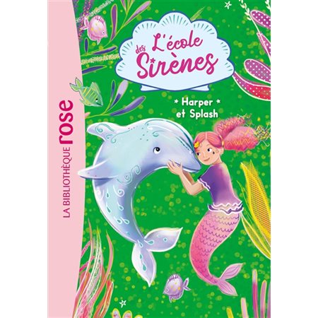 Harper et Splash, L'école des sirènes, 6