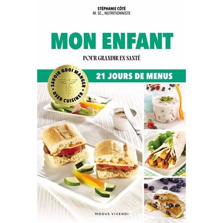 Mon enfant : Pour grandir en santé