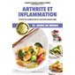 Arthrite et inflammation : Pour une alimentation anti-inflammatoire