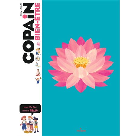Copain du bien-être : pour être bien dans ta peau !