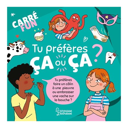 Tu préfères ça ou ça ?, Carré fun