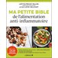 Ma petite bible de l'alimentation anti-inflammatoirs