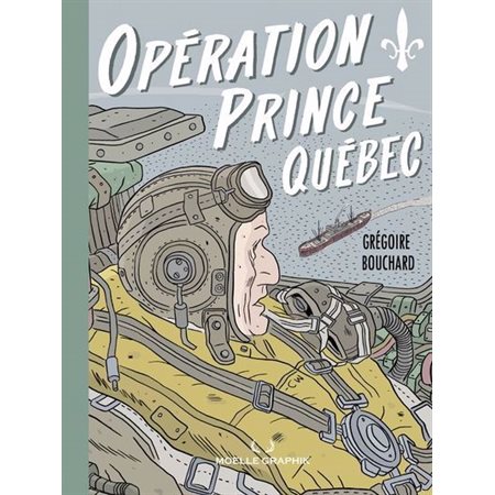 Opération Prince Québec
