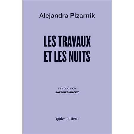 Les travaux et les nuits
