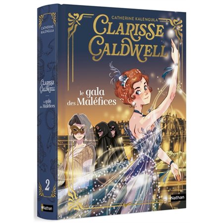 Le gala des maléfices, Clarisse Caldwell, 2