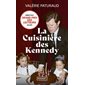 La cuisinière des Kennedy