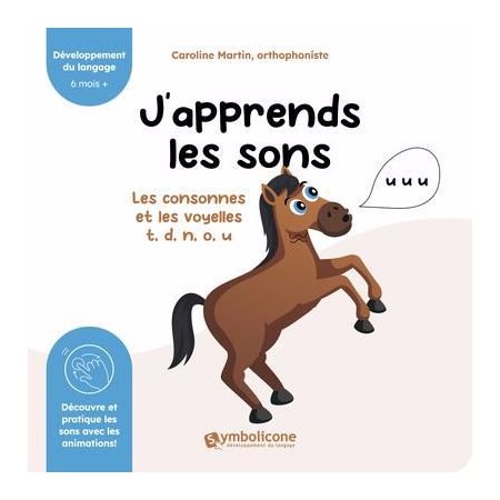 J'apprends les sons. Les consonnes et les voyelles t, d, n, o, u