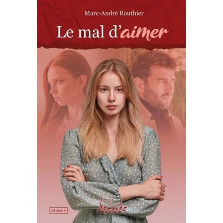 Le mal d'aimer