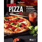 L'art de la pizza : 80 recettes et techniques pour devenir un maître de la pizza maison