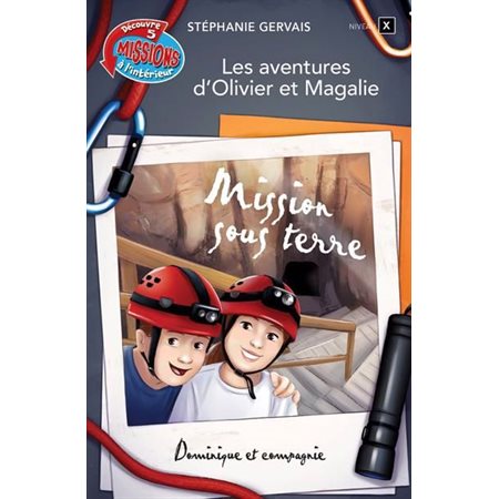 Mission sous terre, Les aventures d'Olivier et Magalie