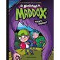 Alerte Bigfoot, Les mégaventures de Maddox, 1
