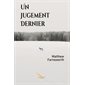 Un jugement dernier