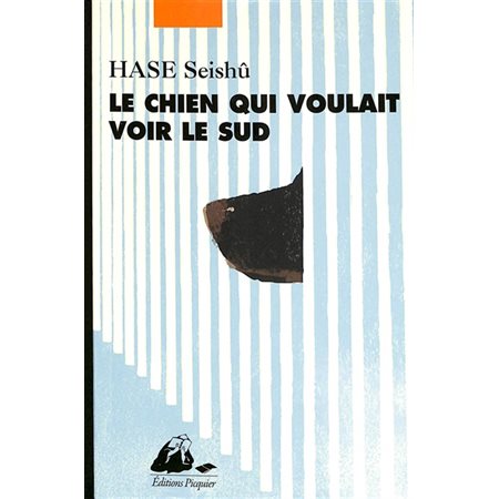 Le chien qui voulait voir le sud
