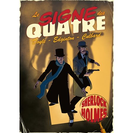Le signe des quatre : une histoire illustrée de Sherlock Holmes, Sherlock Holmes