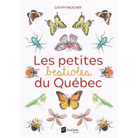 Les petites bestioles du Québec
