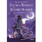 Fleur de Bastion et le renard masqué, Vol. 2. Les chimères, Fleur de Bastion et le renard masqué, 2