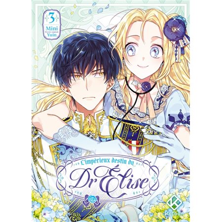 L'impérieux destin du Dr Elise, Vol. 3, L'impérieux destin du Dr Elise, 3