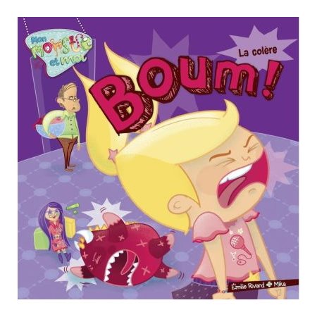 Boum! : La colère