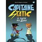 Le maître des zions, Tome 4, Capitaine Static