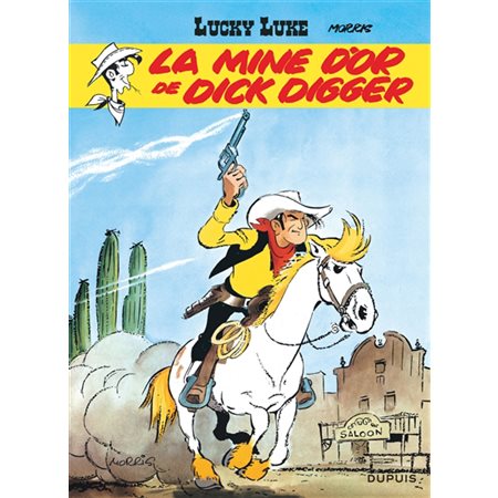 La mine d'or de Dick Digger, Tome 1, Lucky Luke