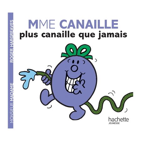 Madame Canaille plus canaille que jamais