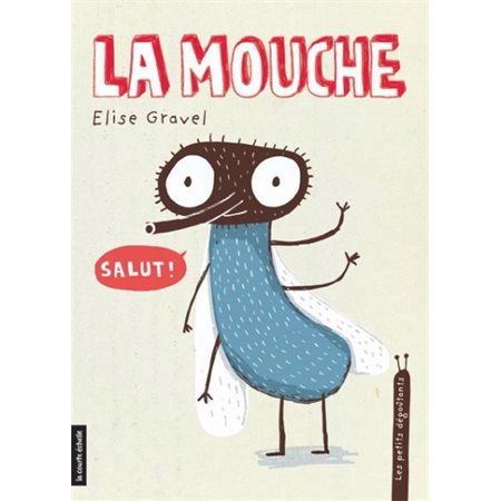 La mouche, Les petits dégoûtants