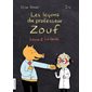 Leçon 2 : la santé, Tome 2, Les leçons du professeur Zouf