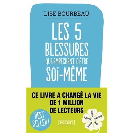 Les 5 blessures qui empêchent d'être soi-même (15171)